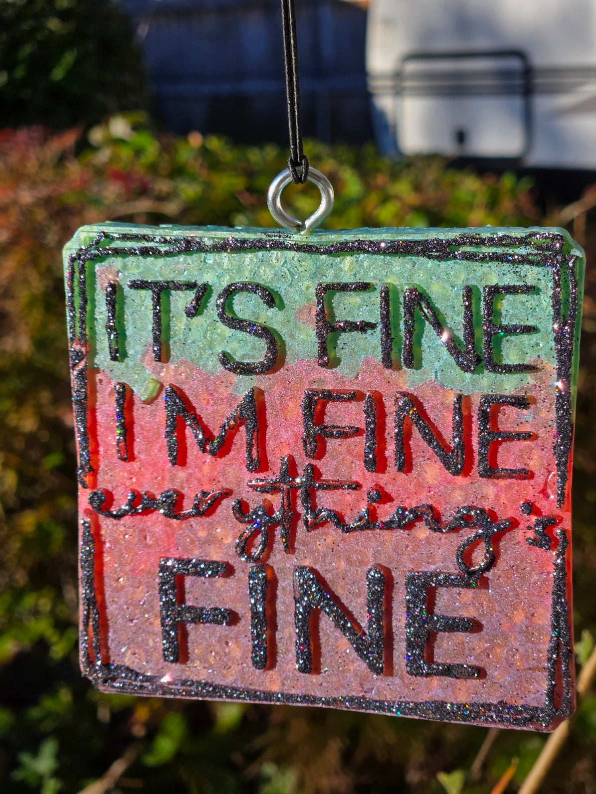 I'm Fine, Everythings Fine Car & Home Freshie