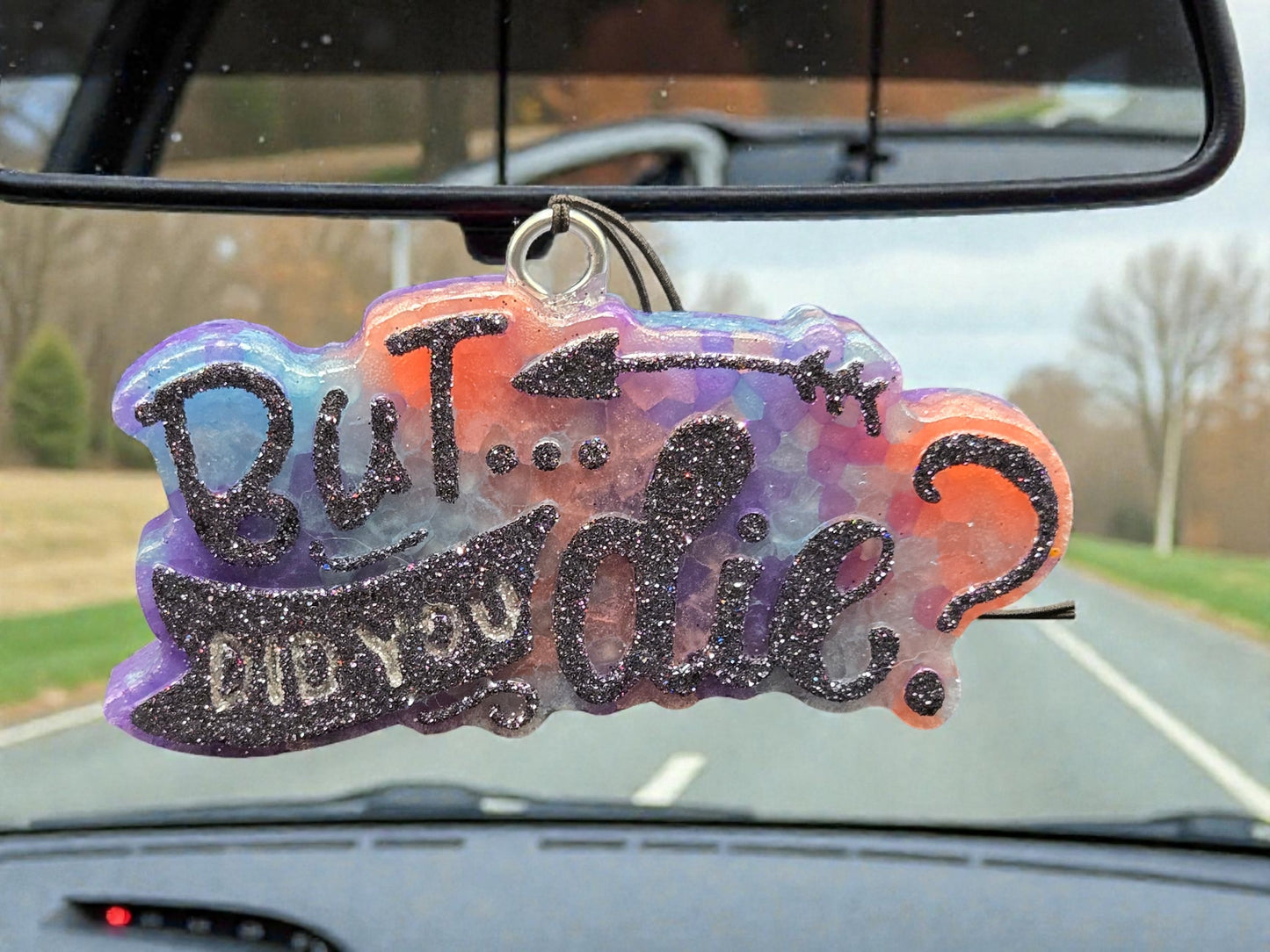 But Did you Die Car & home freshie